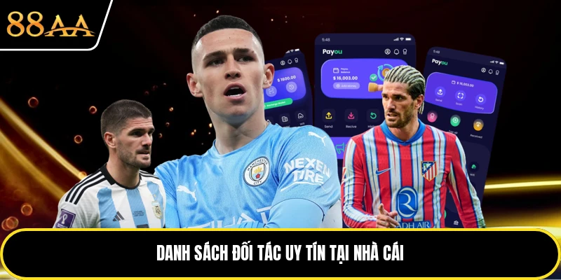 Danh sách đối tác uy tín tại nhà cái