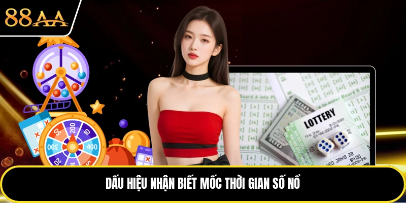 Dấu hiệu nhận biết mốc thời gian số nổ