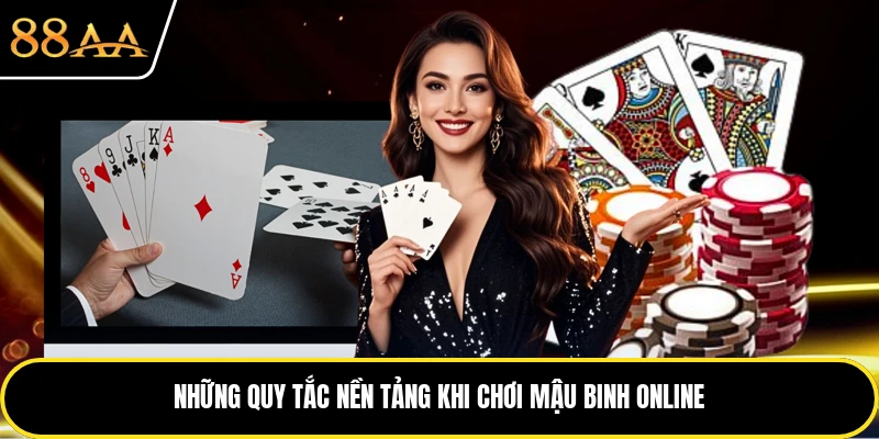 Những quy tắc nền tảng khi chơi mậu binh online