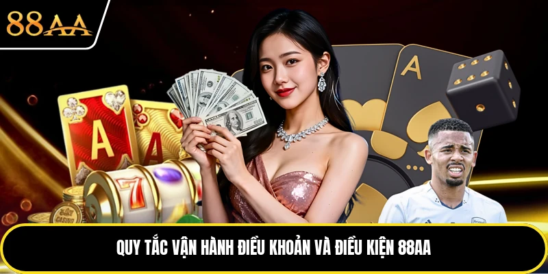 Quy tắc vận hành điều khoản và điều kiện 88AA